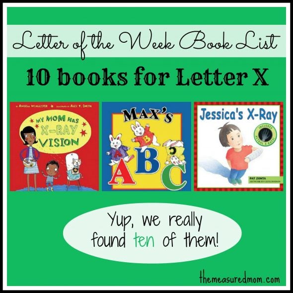 letter of the week book list Letter X - the measured mom