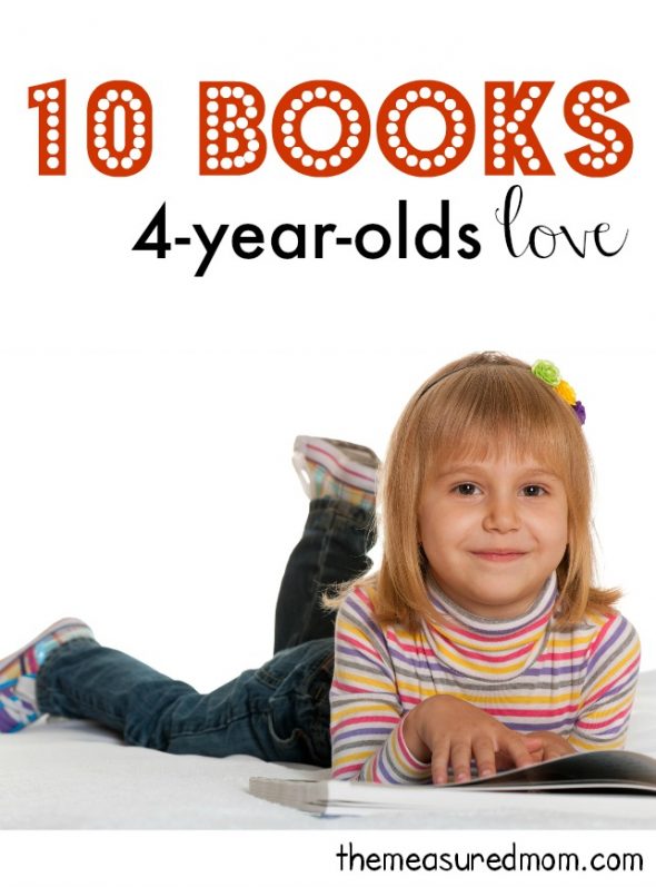 Looking for gifts for 4 year olds?  Try one of these books - all ten are kid tested and approved!